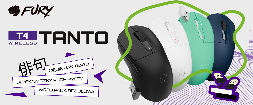 Mysz FURY Tanto T4 Wireless Miętowy
zyskaj przewagę w grze, myszki w czterech wersjach kolorystycznych, logo producenta, nazwa modelu, 3 prostokąty z napisami
cięcie jak tanto, błyskawiczny ruch myszy, wróg pada bez słowa